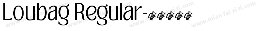 Loubag Regular字体转换